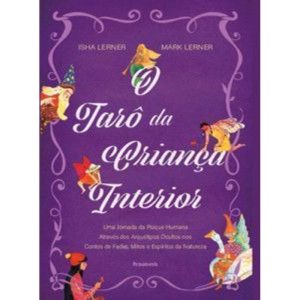 O tarô da criança interior: uma jornada da psique  - PENSAMENTO