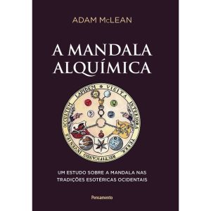 A mandala alquímica: um estudo sobre a mandala nas - PENSAMENTO