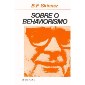Sobre o behaviorismo - CULTRIX