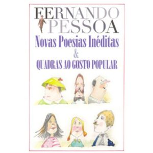 NOVAS POESIAS INÉDITAS E QUADRAS AO GOSTO POPULAR - ITATIAIA EDITORA