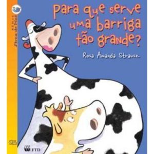 Para que serve uma barriga tão grande? - FTD - PARADIDÁTICOS