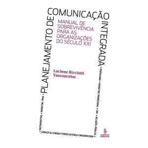 PLANEJAMENTO DE COMUNICAÇÃO INTEGRADA: MANUAL DE S - SUMMUS EDITORIAL