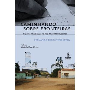 CAMINHANDO SOBRE FRONTEIRAS: O PAPEL DA EDUCAÇÃO N - SUMMUS EDITORIAL