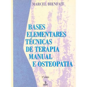 BASES ELEMENTARES: TÉCNICAS DE TERAPIA MANUAL E OS - SUMMUS EDITORIAL