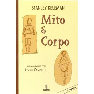 MITO E CORPO: UMA CONVERSA COM JOSEPH CAMPBELL - SUMMUS EDITORIAL