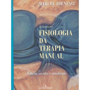 AS BASES DA FISIOLOGIA DA TERAPIA MANUAL - SUMMUS EDITORIAL