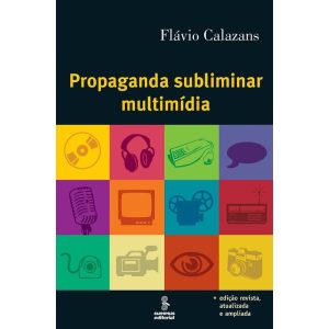 PROPAGANDA SUBLIMINAR MULTIMÍDIA - SUMMUS EDITORIAL