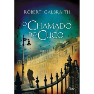 O CHAMADO DO CUCO - EDITORA ROCCO