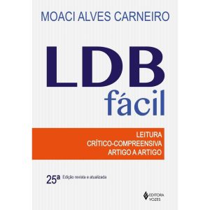 LDB FÁCIL: LEITURA CRÍTICO-COMPREENSIVA ARTIGO A A - EDITORA VOZES