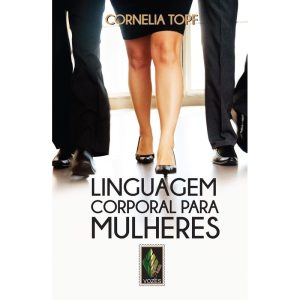 LINGUAGEM CORPORAL PARA MULHERES: APRESENTAÇÃO SEG - VOZES NOBILIS