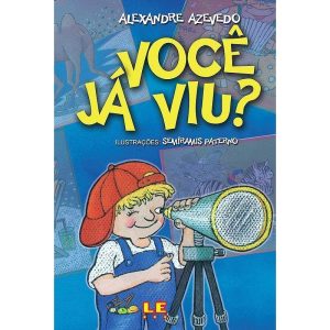 VOCÊ JÁ VIU? - Editora Lê