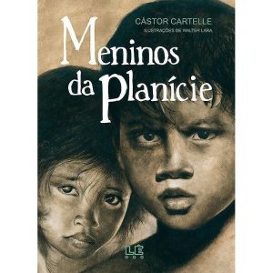 MENINOS DA PLANÍCIE - Editora Lê