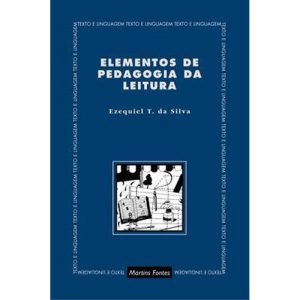 ELEMENTOS DE PEDAGOGIA DA LEITURA - WMF MARTINS FONTES