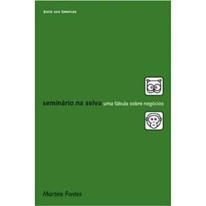 Seminário na selva - MARTINS EDITORA