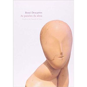 As paixões da alma - MARTINS EDITORA