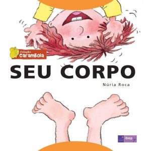 SEU CORPO - EDITORA IBEP - DIDATICO