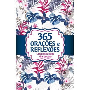 365 ORAÇÕES E REFLEXÕES - ASTRAL CULTURAL