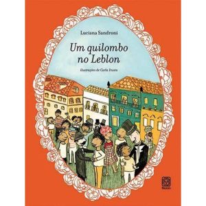 UM QUILOMBO NO LEBLON - PALLAS