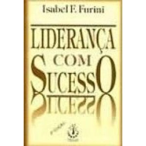 LIDERANCA COM SUCESSO - IBRASA EDITORA