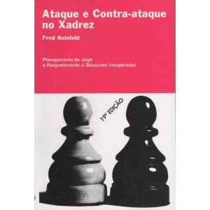 ATAQUE E CONTRA ATAQUE NO XADREZ - 19 - IBRASA EDITORA