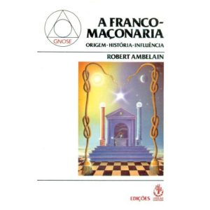 FRANCO MACONARIA, A - IBRASA EDITORA