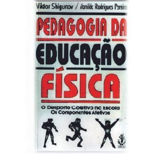 PEDAGOGIA DA EDUCACAO FISICA - IBRASA EDITORA