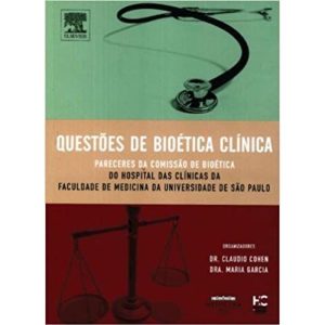 QUESTOES DE BIOETICA CLINICA - 1ª - IMPETUS/CAMPUS