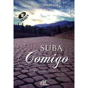 SUBA COMIGO: PARA OS QUE VIVEM EM COMUNIDADE - PAULINAS