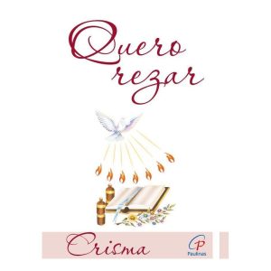 QUERO REZAR - CRISMA - PAULINAS