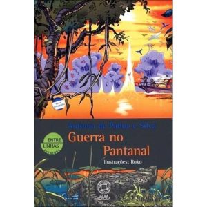 GUERRA NO PANTANAL - ATUAL