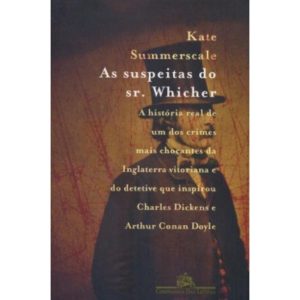 AS SUSPEITAS DO SR. WHICHER - COMPANHIA DAS LETRAS