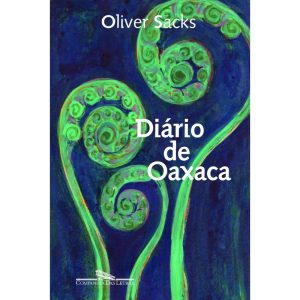 DIÁRIO DE OAXACA - COMPANHIA DAS LETRAS