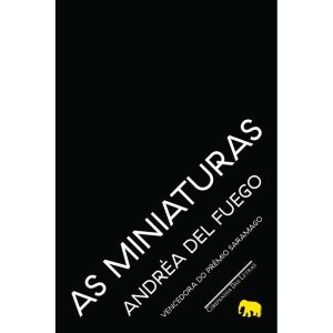AS MINIATURAS - COMPANHIA DAS LETRAS - CP