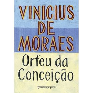 ORFEU DA CONCEIÇÃO - COMPANHIA DE BOLSO