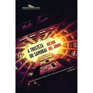 A TRISTEZA DO SAMURAI - COMPANHIA DAS LETRAS