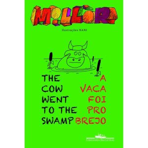 A VACA FOI PRO BREJO / THE COW WENT TO THE SWAMP - COMPANHIA DAS LETRAS