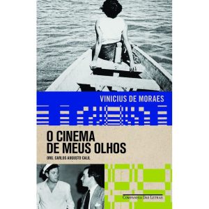 O CINEMA DE MEUS OLHOS - COMPANHIA DAS LETRAS