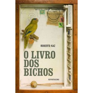 O LIVRO DOS BICHOS - COMPANHIA DAS LETRAS