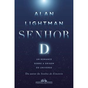 SENHOR D. - COMPANHIA DAS LETRAS