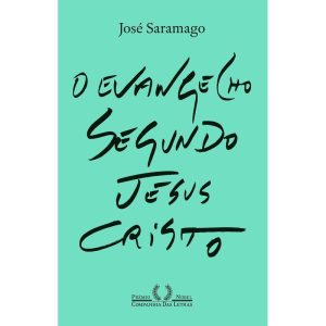 O EVANGELHO SEGUNDO JESUS CRISTO (NOVA EDIÇÃO) - COMPANHIA DAS LETRAS