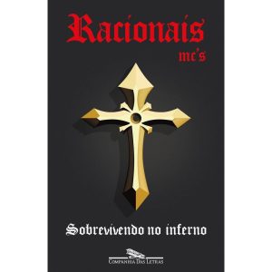 SOBREVIVENDO NO INFERNO - COMPANHIA DAS LETRAS