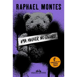 UMA MULHER NO ESCURO - VENCEDOR JABUTI 2020 - COMPANHIA DAS LETRAS