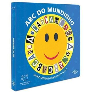 MEUS PRIMEIROS MUNDINHOS - ABC DO MUNDINHO - DCL - DIFUSAO CULTURAL DO LIVRO LTDA