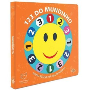 MEUS PRIMEIROS MUNDINHOS - 123 DO MUNDINHO - DCL - DIFUSAO CULTURAL DO LIVRO LTDA