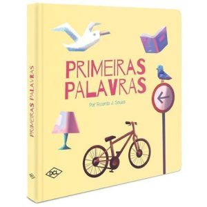 MEUS PRIMEIROS PASSOS - PRIMEIRAS PALAVRAS - DCL - DIFUSAO CULTURAL DO LIVRO LTDA