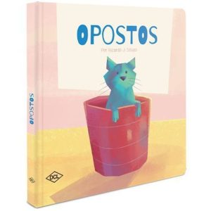 MEUS PRIMEIROS PASSOS - OPOSTOS - DCL - DIFUSAO CULTURAL DO LIVRO LTDA