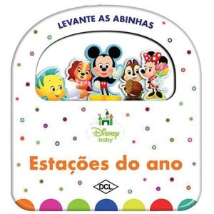 DISNEY - BABY - LEVANTE AS ABINHAS - ESTAÇÕES DO A - DCL - DIFUSAO CULTURAL DO LIVRO LTDA