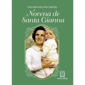 NOVENA DE SANTA GIANNA - EDITORA SANTUÁRIO