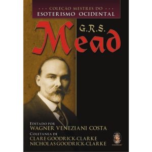 COLEÇÃO MESTRES DO ESOTERISMO OCIDENTAL - G.R.S. M - MADRAS
