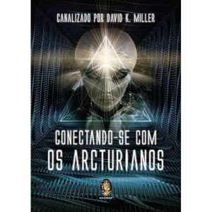 Conectando-se com os arcturianos - MADRAS